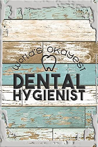Világok okayest fogászati hygenist fogak üreg fogorvos a fogat vicces Fehér Fal Art Dekor Vicces Ajándék